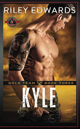 Kyle: (Special Forces: Operation Alpha) (Gold Team, Band 3)